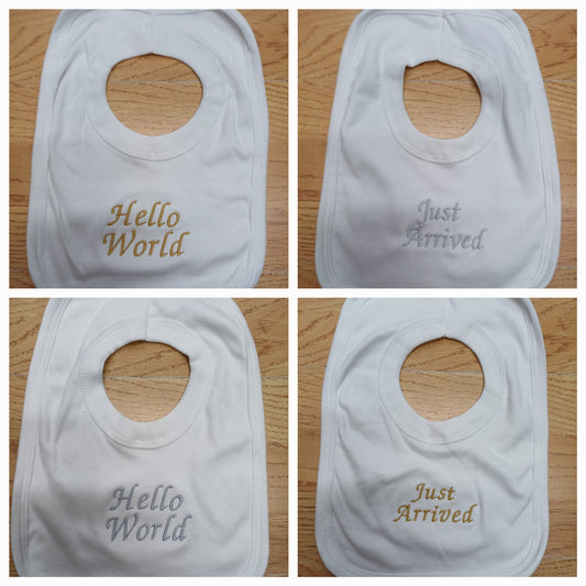 Babys  cotton  bib  embroidered with  just arrived or hello world