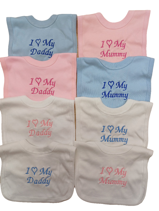 Baby  Boys or girls  100% soft cotton bib embroidered with  I love my mummy or daddy various colours to choose from